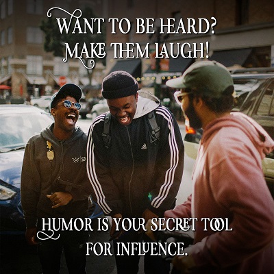 Humor and Laughter Can Make You More Likable and Influential